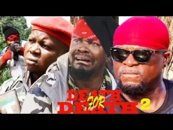 Death For Death Season 2 - 2019